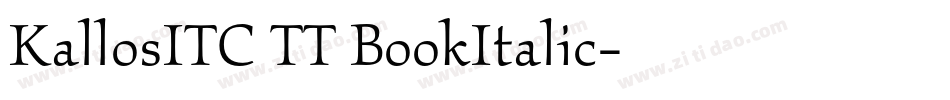 KallosITC TT BookItalic字体转换